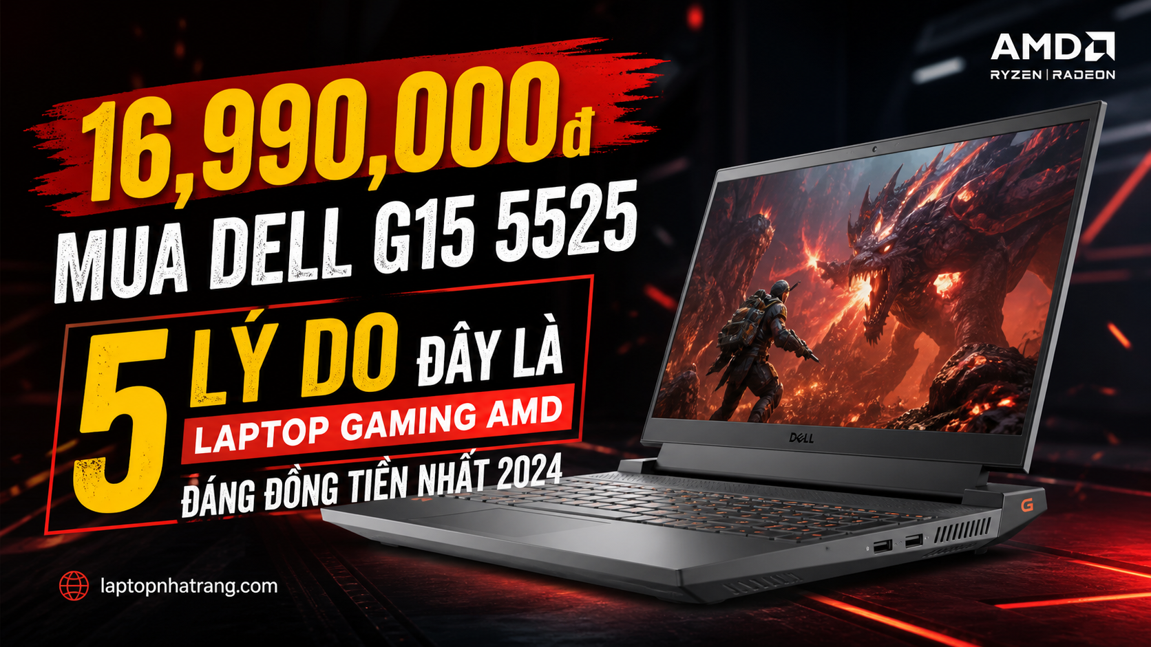 16,990,000đ Mua Dell G15 5525 – 5 Lý Do Đây Là Laptop Gaming AMD Đáng Đồng Tiền Nhất 2024
