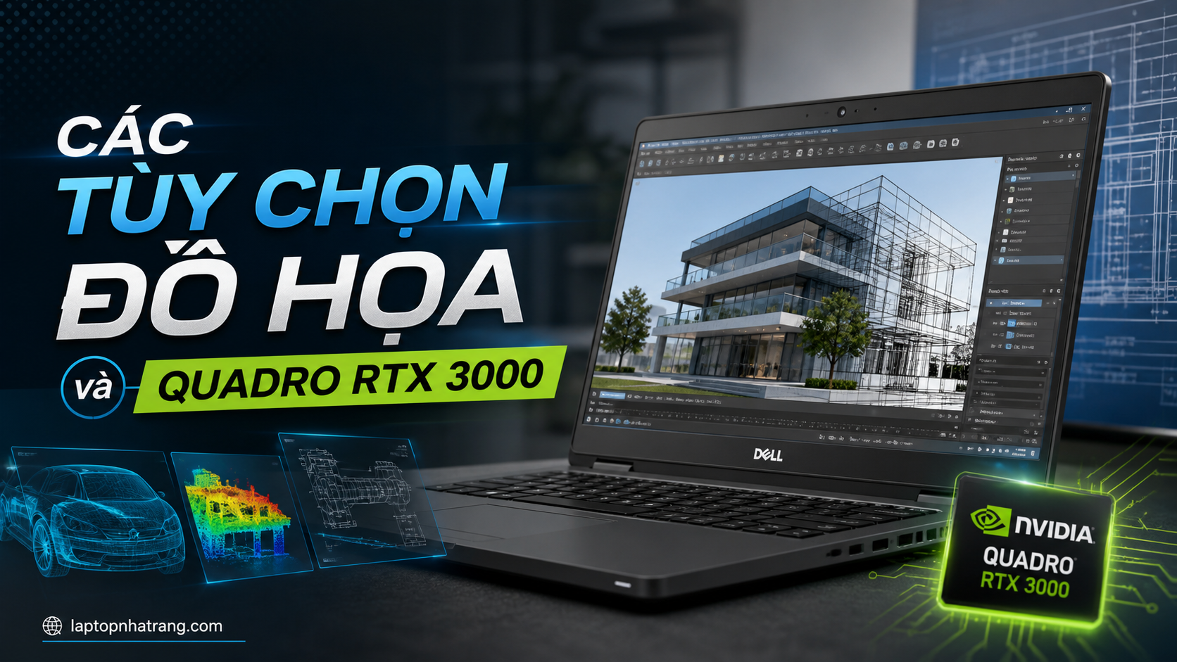 Các tùy chọn đồ họa và Quadro RTX 3000