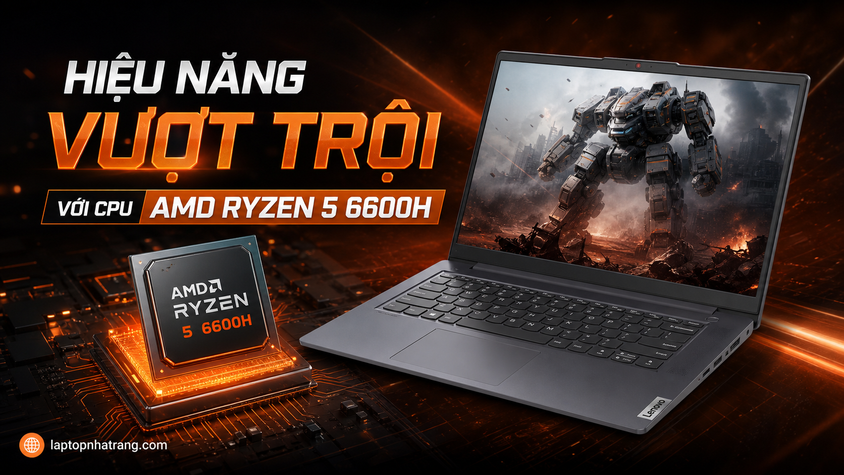 Hiệu năng vượt trội với CPU AMD Ryzen 5 6600H