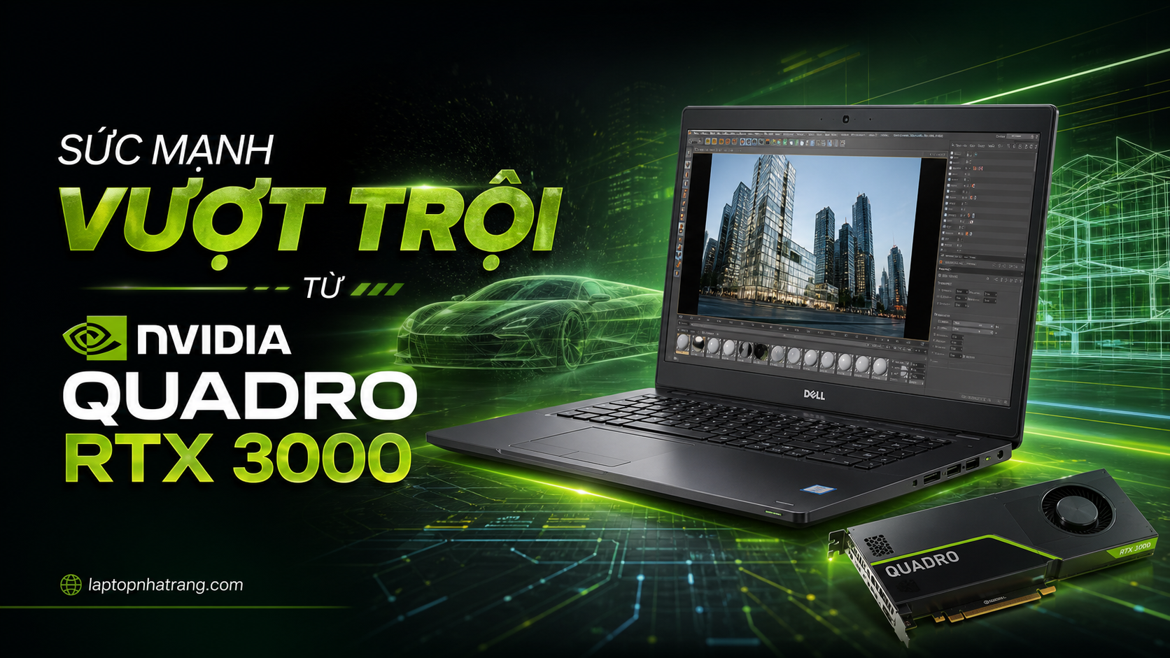 Sức mạnh vượt trội từ NVIDIA Quadro RTX 3000