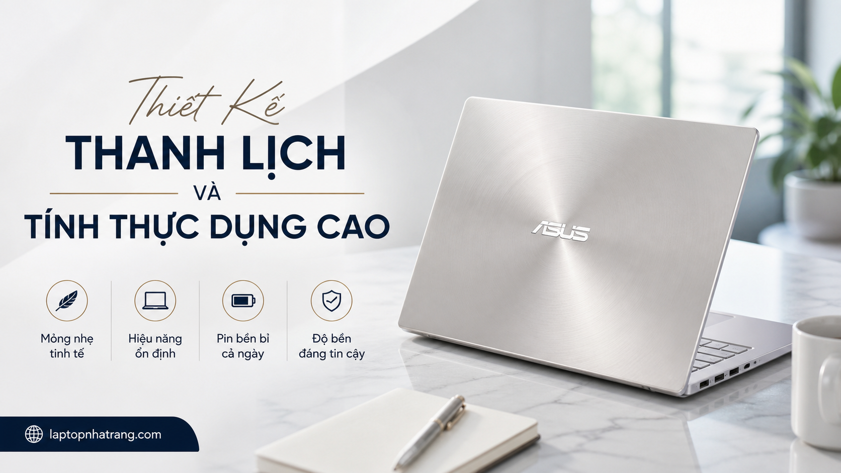 Thiết Kế Thanh Lịch Và Tính Thực Dụng Cao